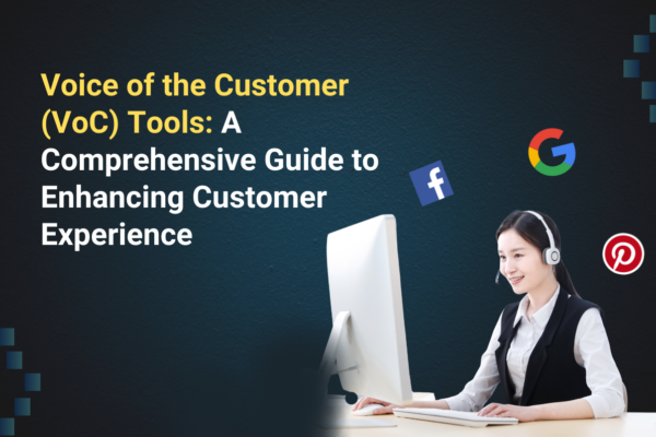 Voice of the Customer (VoC) Tools: A Comprehensive Guide to Enhancing Customer Experience, SEO Services in Delhi, Top SEO Companies in Delhi, Best SEO Agency in Delhi, Digital marketing company in Delhi NCR, seo company in delhi, seo company near me,