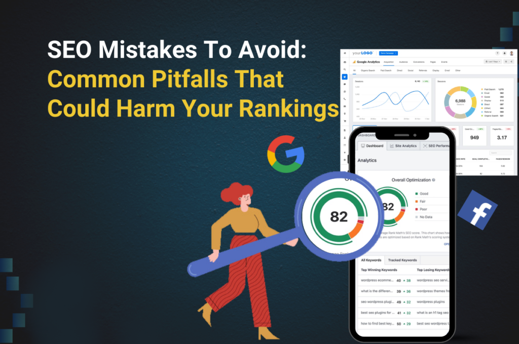 SEO Mistakes To Avoid: Common Pitfalls That Could Harm Your Rankings