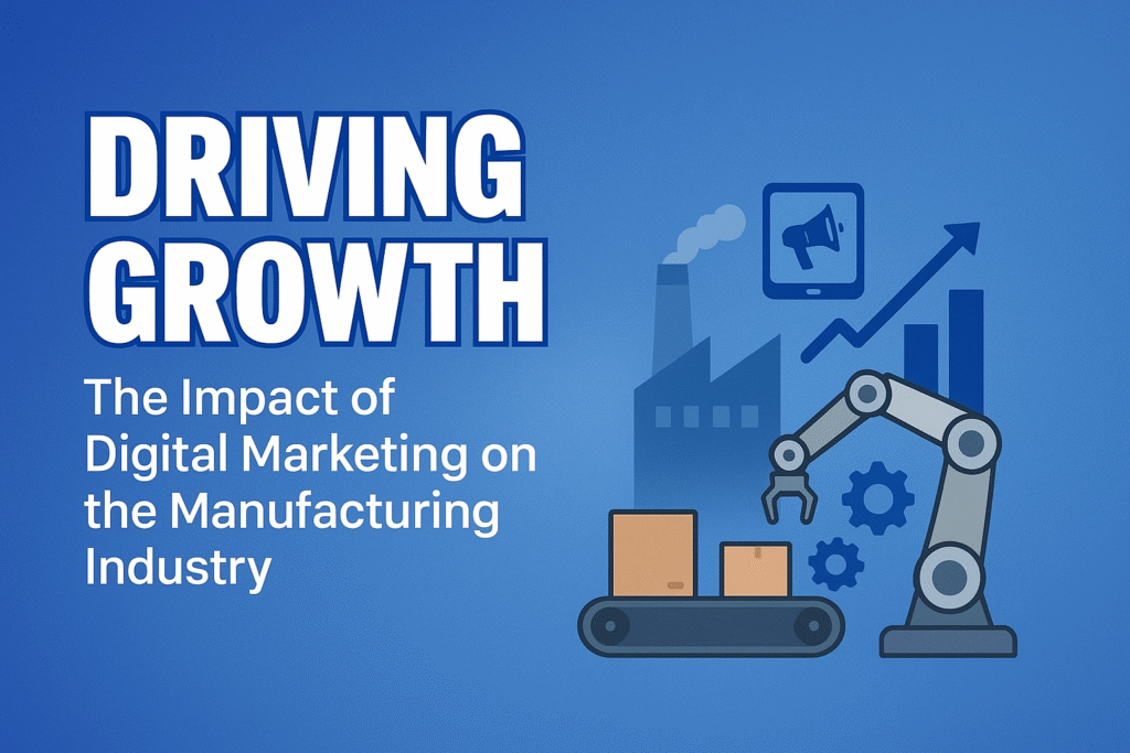 digital marketing for manufacturing industry