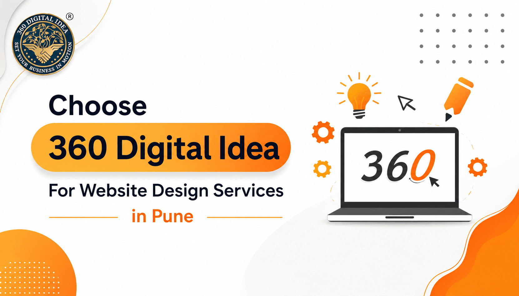 Why Choose 360 Digital Idea For Website Design Services in Pune?